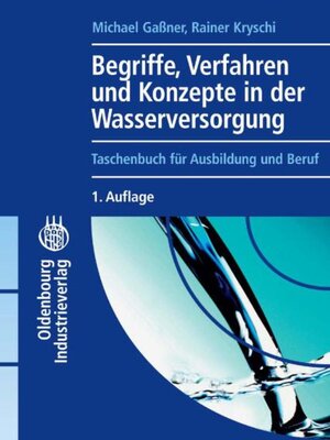 cover image of Begriffe, Verfahren und Konzepte in der Wasserversorgung